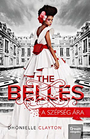 [The Belles 01] • A szépség ára